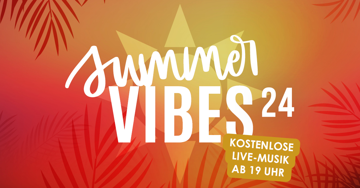 Beitrag SummerVibes2024 Quer03